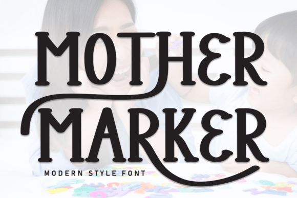 Mother Marker: The Sweet Handwritten Font for Authentic Designs